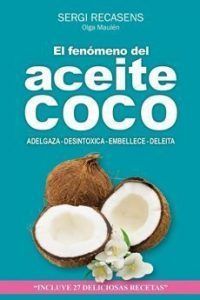 El fenómeno del aceite de coco
