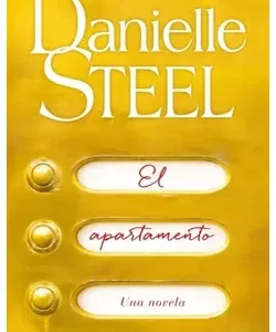 El apartamento - Danielle Steel