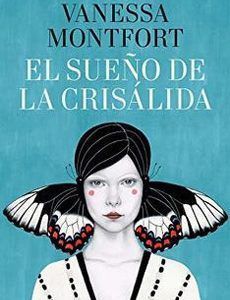 El Sueño De La Crisálida