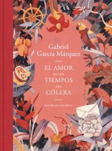 El Amor En Los Tiempos Del Cólera (Ilustrado)