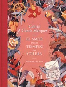 El Amor En Los Tiempos Del Cólera (Ilustrado)