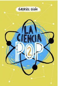 La Ciencia Pop 2