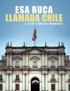 Esa Ruca llamada Chile