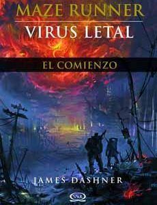 Maze Runner 4 - Virus Letal. El comienzo