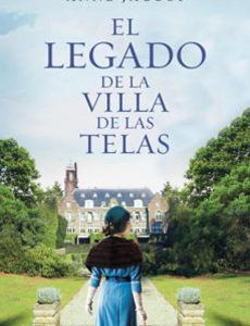 El Legado de la Villa De Las Telas / La Villa De Las Telas #3