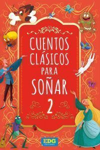 Cuentos Clásicos Para Soñar 2