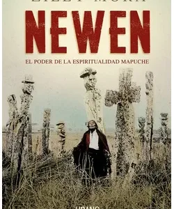 Newen El Poder de la Espiritualidad Mapuche - Libro en libreriaalemana.cl