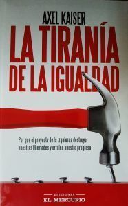 La Tiranía De La Igualdad