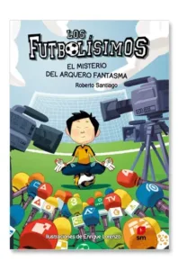 Los Futbolísimos 3 El Misterio Del Arquero Fantasma