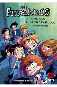 Los Futbolísimos 6 El Misterio Del Castillo Embrujado