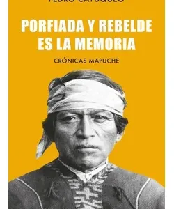 porfiada y rebelde es la memoria - Libro en Libreriaalemana.cl