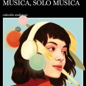 Música, Sólo Música