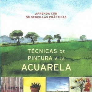 Técnicas De Pintura A La Acuarela