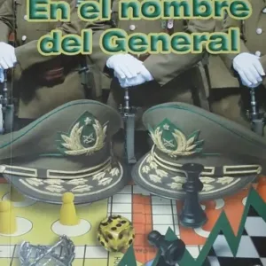 Portada del libro En el Nombre del General