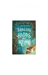 Todas Las Hadas Del Reino (11a. Edición)