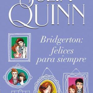Bridgerton 9 Felices Para Siempre