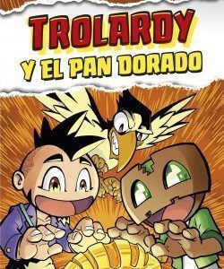 Trolardy Y El Pan Dorado