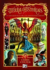 La Tierra De Las Historias 3 -Las Advertencia De Los Hermanos Grimm