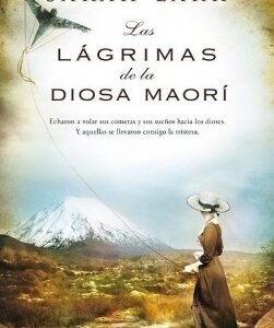 Las Lágrimas de la Diosa Maorí - Sarah Lark