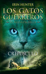 Los Gatos Guerreros La Nueva Profecía 5 - Crepúsculo