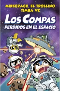 Los Compas Perdidos En El Espacio