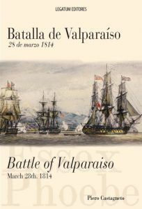Batalla De Valparaíso 28 De marzo 1814 (Inglés-Español)