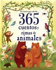 365 Cuentos Y Rimas De Animales (Un Cuento Para Cada Día)