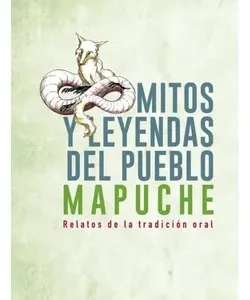 Portada de libro Mitos y leyendas del pueblo mapuche