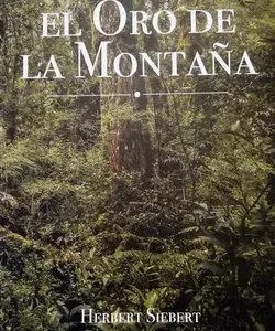 El Oro de la montaña - Herbert Siebert
