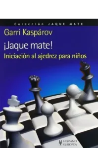 Jaque mate - Iniciación al ajedrez para niños
