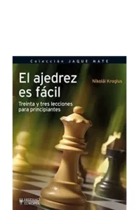 El Ajedrez es Fácil