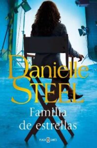 Familia de estrellas - Danielle Steel