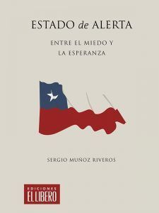 Estado De Alerta. Entre El Miedo Y La Esperanza