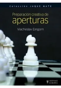 Preparación Creativa De Aperturas - Libro Ajedrez