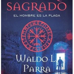 Portada del libro Elixir Sabrado - El Hombre es la Plaga