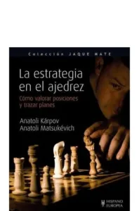 La estrategia en el Ajedrez