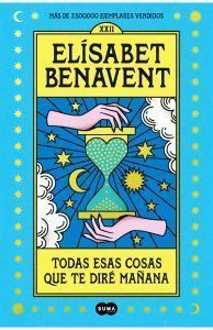 Todas Esas Cosas Que Te Diré Mañana