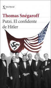 Putzi. El Confidente De Hitler