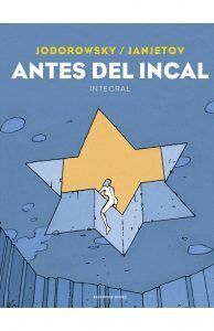 Antes Del Incal (Intengral)
