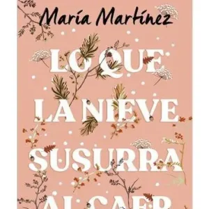 Lo que la Nieve Susurra al Caer