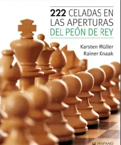 222 celadas en las aperturas del peón de rey