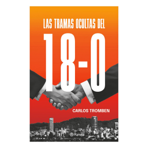 Las tramas ocultas del 18-O