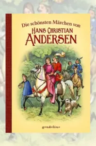 die schönsten märchen von hans christian andersen