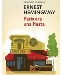 Paris era una fiesta - Ernest Hemingway