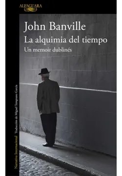 la alquimia del tiempo la alquimia del tiempo de John Banville