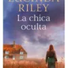 la chica oculta de Lucinda Riley