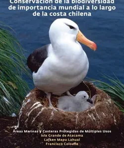 Conservación de la biodiversidad de importancia mundial a lo largo de la costa chilena - Explorando la riqueza de la costa chilena