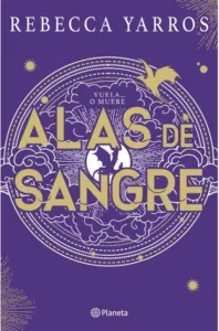 Portada de Alas de Sangre de Rebecca Yarros, donde se observa un diseño épico con elementos de dragones y guerra.