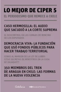 Portada de Lo Mejor de CIPER 5, destacando su enfoque en el periodismo de investigación y los casos más relevantes del año. Librería Alemana