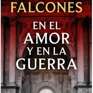 Portada del libro En el amor y en la guerra de Ildefonso Falcones. Imagen optimizada en formato WEBP Librería Alemana